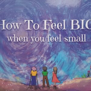 Front cover of the English translation of the book, "How To Feel BIG When You Feel Small."