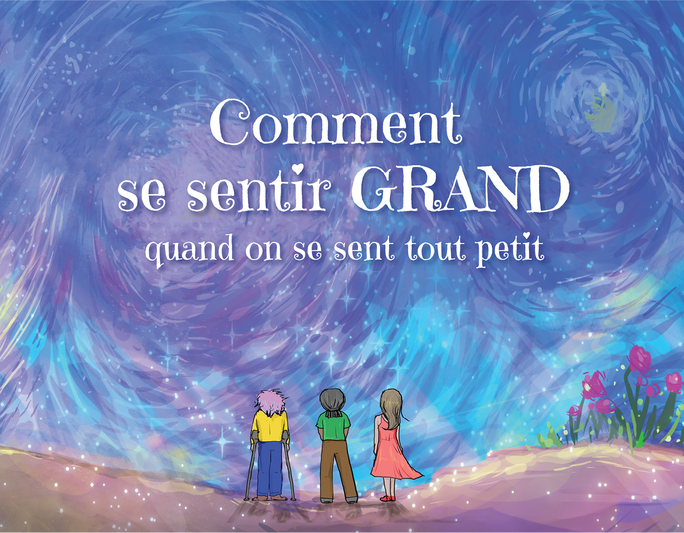 Front cover of the French (Français) translation of the book, "How To Feel BIG When You Feel Small."