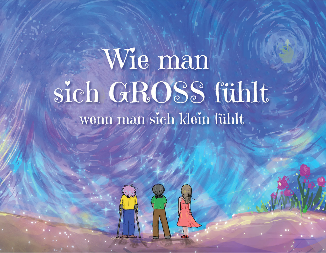 Front cover of the German translation of the book, "How To Feel BIG When You Feel Small."