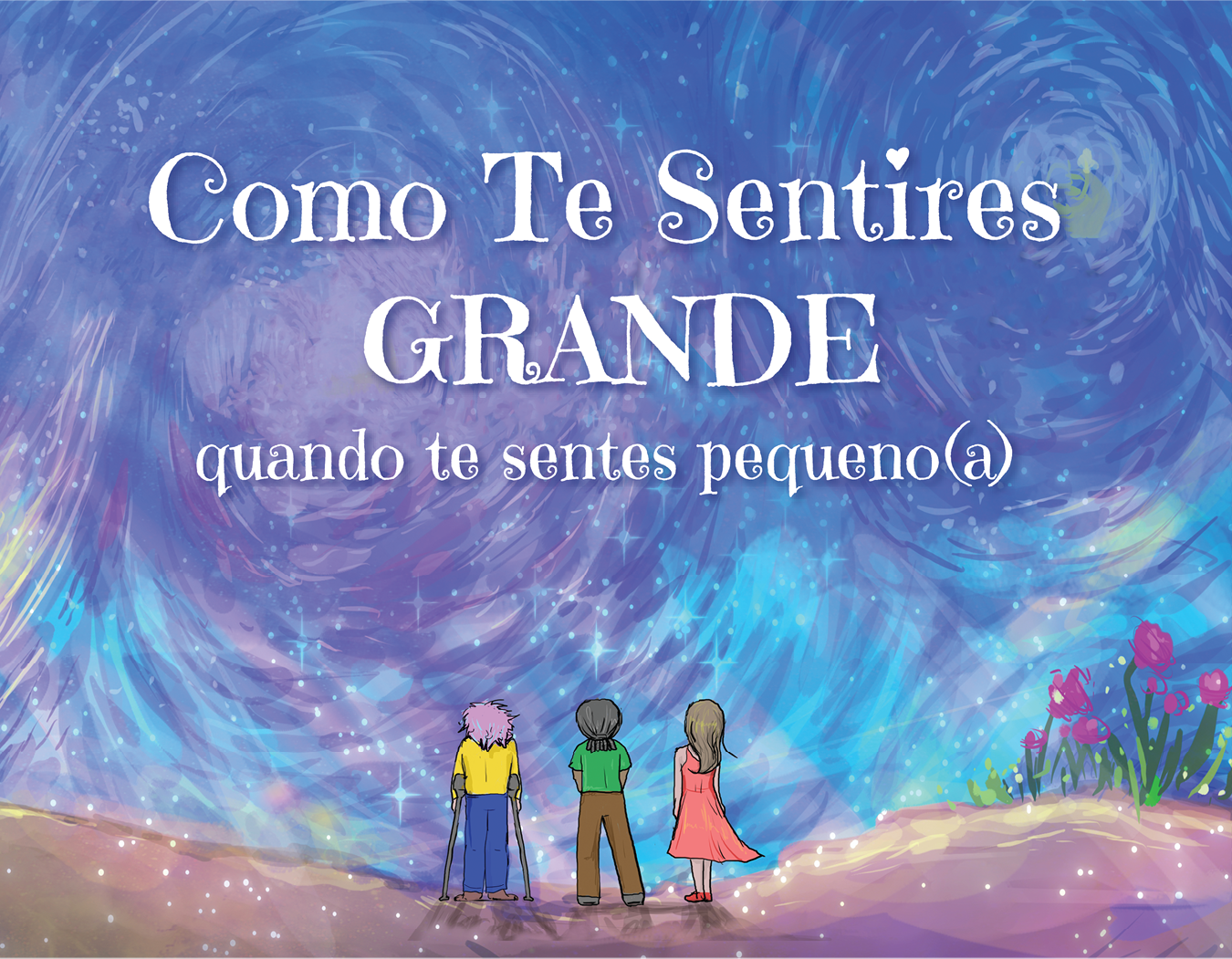 Front cover of the Portuguese (Portugal) translation of the book, "How To Feel BIG When You Feel Small."