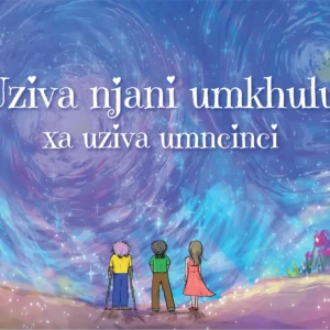 Front cover of the Xhosa translation of the book, "How To Feel BIG When You Feel Small."